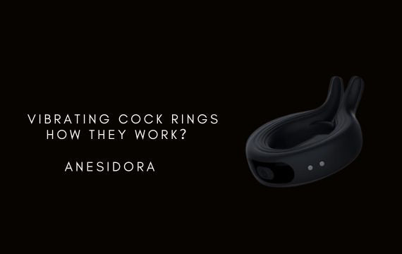 Vibrating Cock Rings ： How They Work and Why You Need One